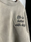 Life Is Better With Dogs/Cats Embroidered Sweatshirt